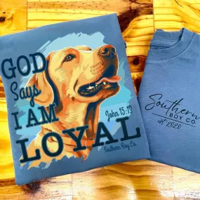 (SHORT) God Says I am Loyal (Dog) Kids Tee